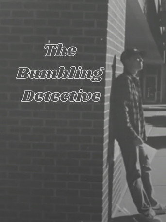 The Bumbling Detective